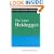 Routledge Philosophy Guidebook to the Later Heidegger (Routledge Philosophy Guidebooks)