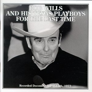 Bob Wills - For The Last Time - Zortam Music