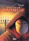 Revue Glénat  / Docteur Monge Tome 5 : Les chiens rouges