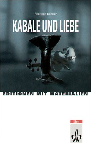 Kabale und Liebe. Textausgabe mit Materialien