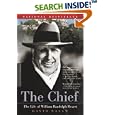 The Chief: The Life of William Randolph Hearst