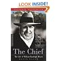 The Chief: The Life of William Randolph Hearst