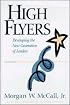 High Flyers: Developing the Next Generation of Leaders