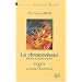 Le chronoviseur - Enqu�te sur un Secret du Vatican