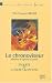 Le chronoviseur - Enqu�te sur un Secret du Vatican