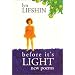 Before It's Light: New Poems