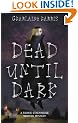 Dead Until Dark: A Sookie Stackhouse Vampire Mystery