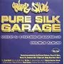 Pure Silk Garage