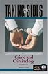 Taking Sides: Clashing Views on Controversial Issues in Crime and Criminology