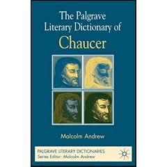The Palgrave Literary Dictionary of Chaucer (Palgrave Literary Dictionaries)