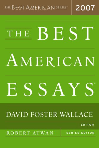 The Best American Essays 2007 (The Best American Series (TM))