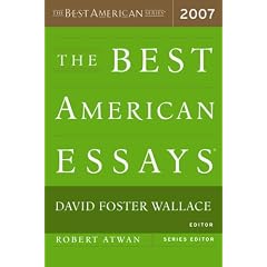 The Best American Essays 2007 (The Best American Series (TM))