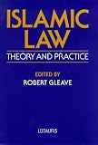 Islamic Law: Theory and Practice 