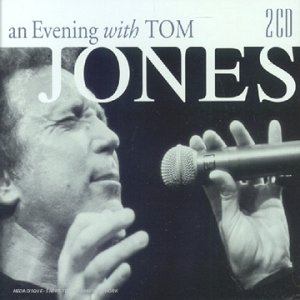 Tom Jones - An Evening with Tom Jones - Zortam Music