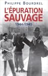 L'�puration sauvage, 1944-1945