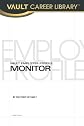 VEP: Monitor Company 2003 (Vault Employer Profile)