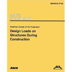 Design Loads on Structures During Construction