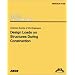 Design Loads on Structures During Construction (SEI/ASCE 37-02)