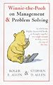Winnie-The-Pooh on Management and Problem Solving (Wisdom of Pooh)