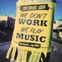 We Don't Work We Play Music
