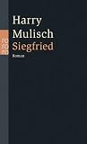 Siegfried: Eine schwarze Idylle