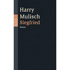 Siegfried: Eine schwarze Idylle