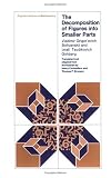 The Decomposition of Figures Into Smaller Parts (Popular Lectures in Mathematics)