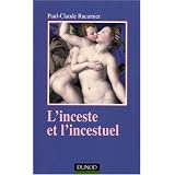 L'inceste et l'incestuelpar Paul-Claude Racamier