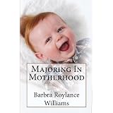 Majoring In Motherhood (Volume 1) (Paperback) newly tagged "newborn"