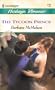 The Tycoon Prince  (High Society Brides)