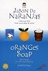 Oranges From Soap / Jabon de Naranjas: Fabulas Zeri 