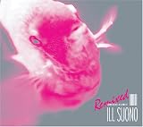 ILL SUONO Remixed 画像