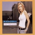 Love Profusion by  Madonna 