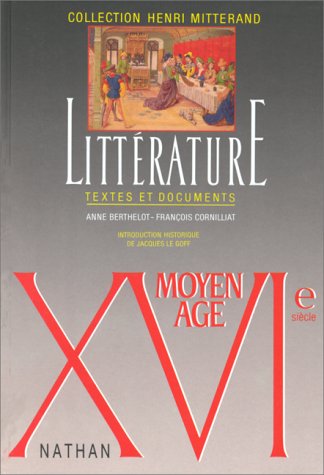 Littérature, Moyen Age, XVIe siècle