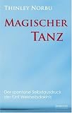 Produkt-Bild: Magischer Tanz - Der spontane Selbstausdruck der f&uuml;nf Weisheitsdakinis