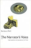 The narrator's voice : the dilemma of children's fiction