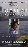 The Lobster Chronicles: Life on a Very Small Island (0786885912) by Greenlaw, Linda