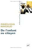 De l'enfant au citoyen : La construction de la citoyenneté à l'école en France et en Angleterre De l'enfant au citoyen : La construction de la citoyenneté à l'école en France et en Angleterre