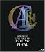 KOBUKURO LIVE TOUR '09 "CALLING" FINAL[Blu-ray]