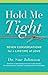 Hold Me Tight: Seven Conversations for a Lifetime of Love