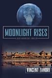Moonlight Rises (Dick Moonlight)
