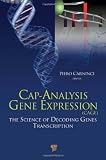 Cap-Analysis Gene Expression (CAGE): The Science of Decoding Gene Transcription