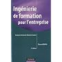 Ing�nierie de formation pour l'entreprise - 3e �di&hellip de Thierry Ardouin