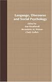 Language, Discourse and Social Psychology (Palgrave Advances in Language and Linguistics)