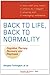 Back to Life, Back to Normality: Cognitive Therapy, Recovery and Psychosis (Cambridge Clinical Guides)