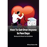 how to get over anyone in few days paperback breakups will never hurt like before volume 1