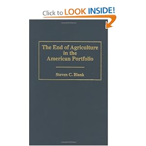 The End of Agriculture in the American Portfolio by Steven C. Blank