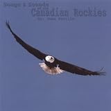 Songs & Sounds of the Canadian Rockies
