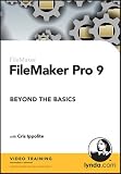 FileMaker Pro 9 Beyond the Basics