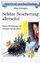 Sch�ne Bescherung allerseits!: Humorvoll-Satirisches zur sch�nsten Zeit des Jahres